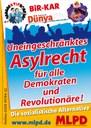 Uneingeschränktes Asylrecht für alle Demokraten und Revolutionäre