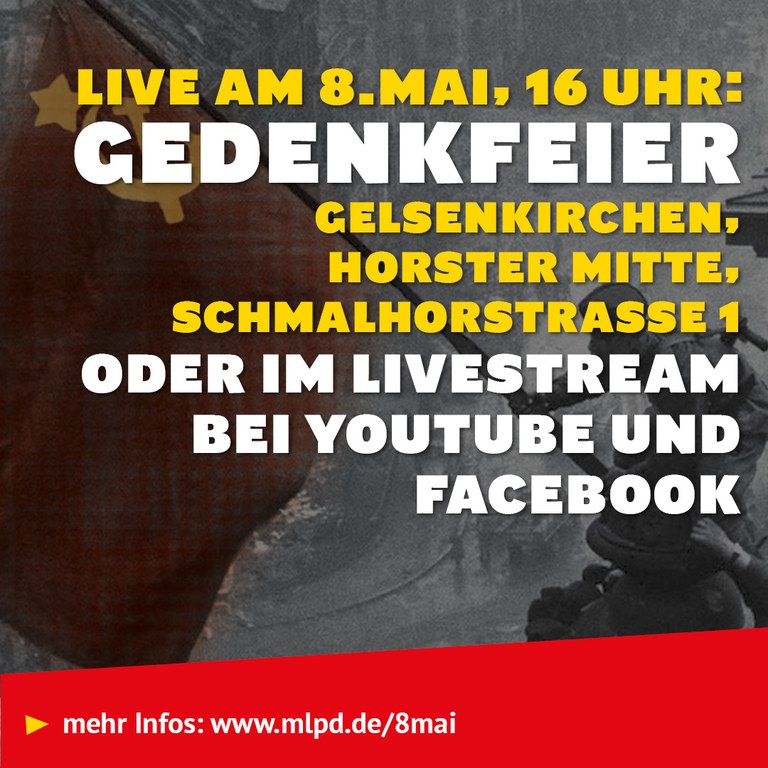 Live am 8.Mai, 16 Uhr:  GedenkFeier Gelsenkirchen,  HOrster Mitte,  Schmalhorstrasse 1 oder im Livestream bei Youtube und Facebook