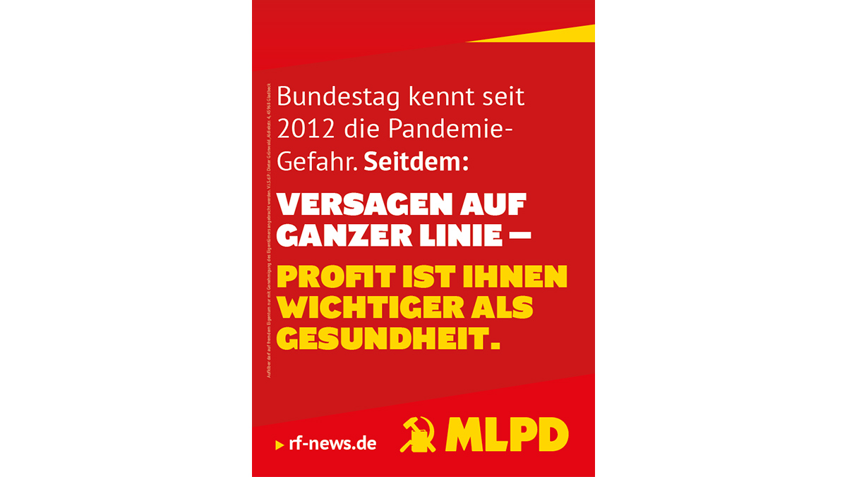 Bundestag kennt seit 2012 die Pandemie- Gefahr. Seitdem: Versagen auf ganzer Linie – Profit ist ihnen wichtiger als Gesundheit.