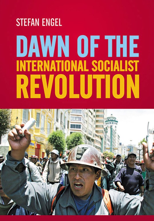 Dawn of the International Socialist Revolution