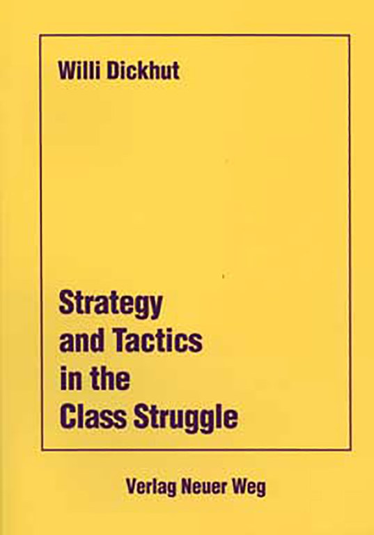 Strategy and Tactics in the Class Struggle