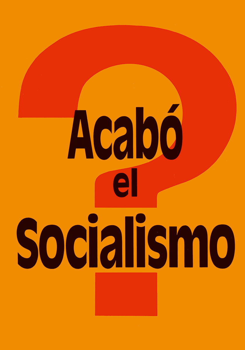 Acabó el Socialismo?