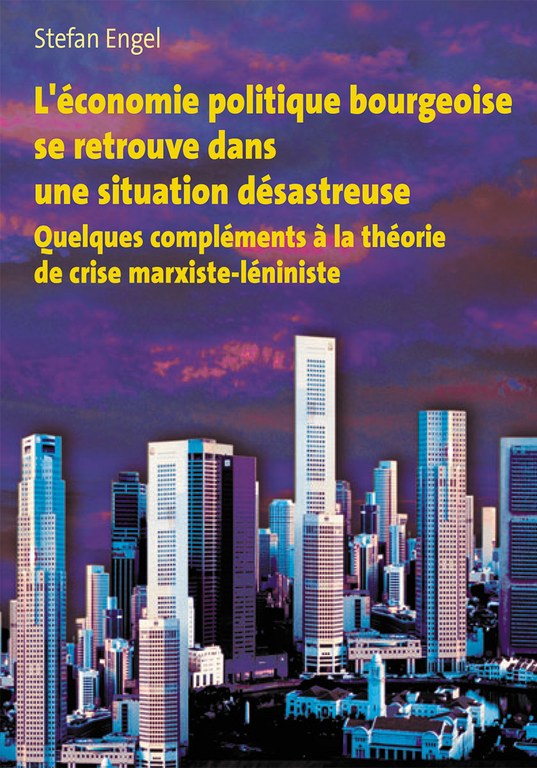 L‘économie politique bourgeoise se retrouve dans une sitation désastreuse
