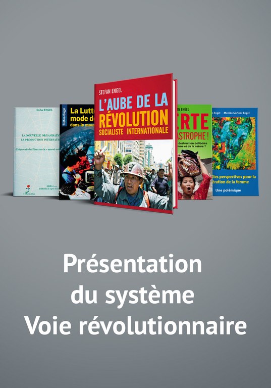 Présentation du système Voie révolutionnaire