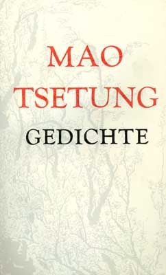 Mao Tsetung - Gedichte