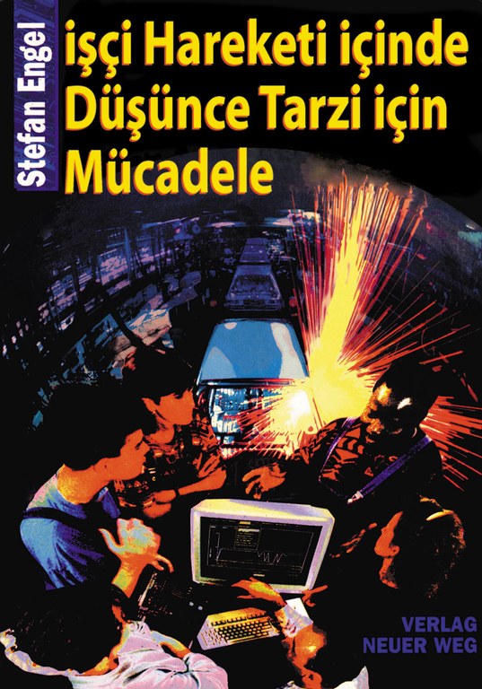 İşçi Hareketi İçinde Düşünce Tarzı İçin Mücadele