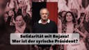 Solidarität mit Rojava - wer ist der syrische Präsident al-Scharaa?