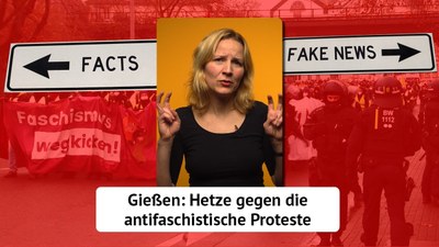 Wer ist hier gewalttätig?! 5 Fake-News über Gießen widerlegt